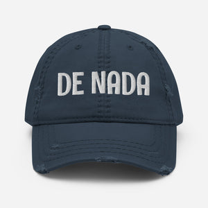 DE NADA Distressed Dad Hat