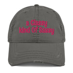 Load image into Gallery viewer, a Classy kind of Sassy Distressed Dad Hat
