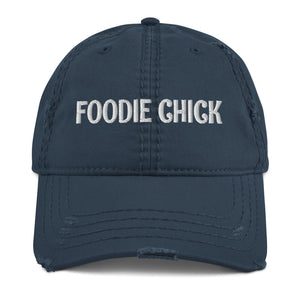 Foodie Chick Distressed Dad Hat