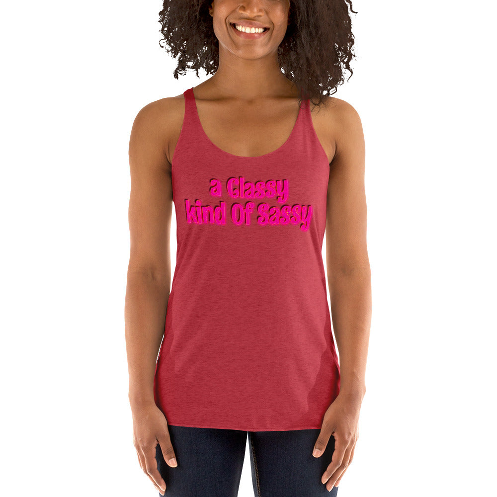 a Classy kind of Sassy Women's Racerback Tank