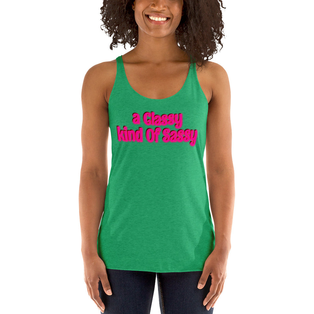 a Classy kind of Sassy Women's Racerback Tank