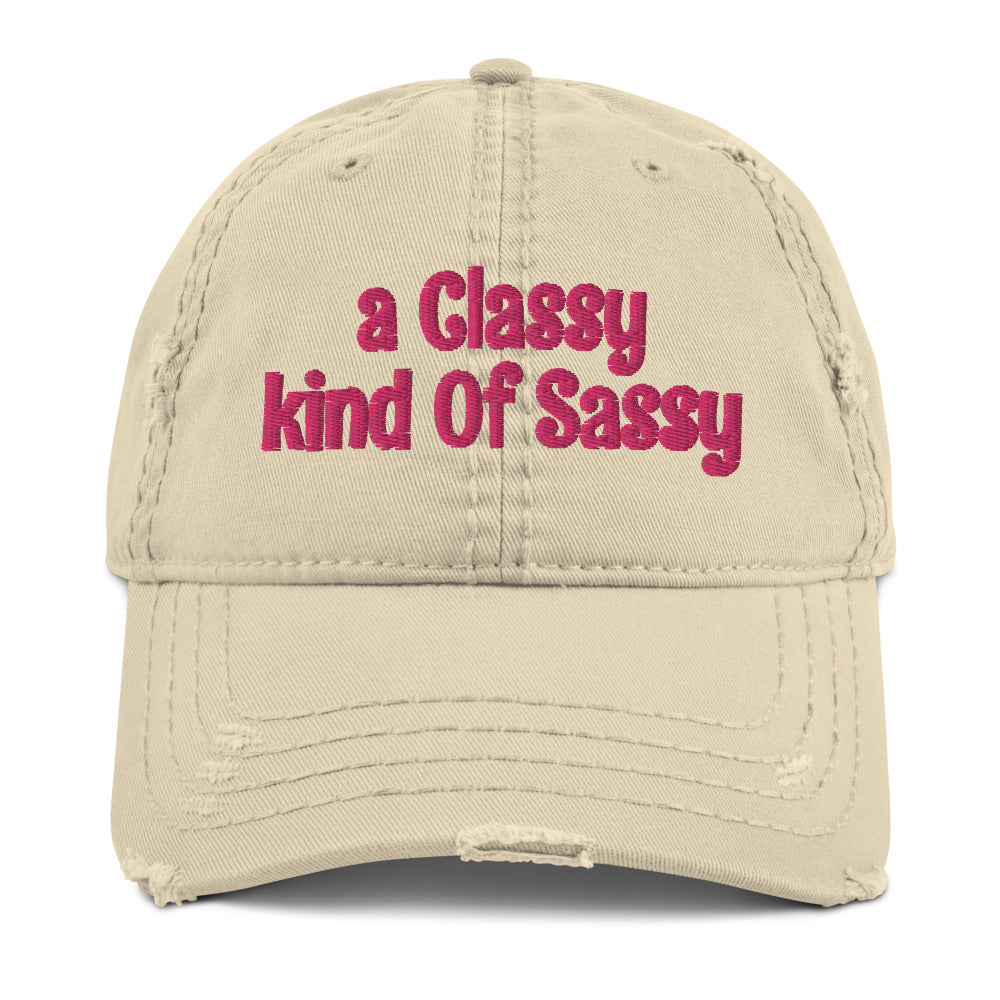 a Classy kind of Sassy Distressed Dad Hat